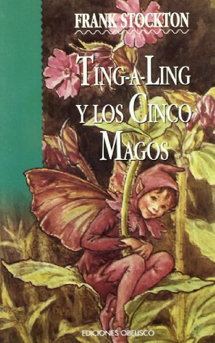 Ting a Ling y los cinco magos (INFANTILES)