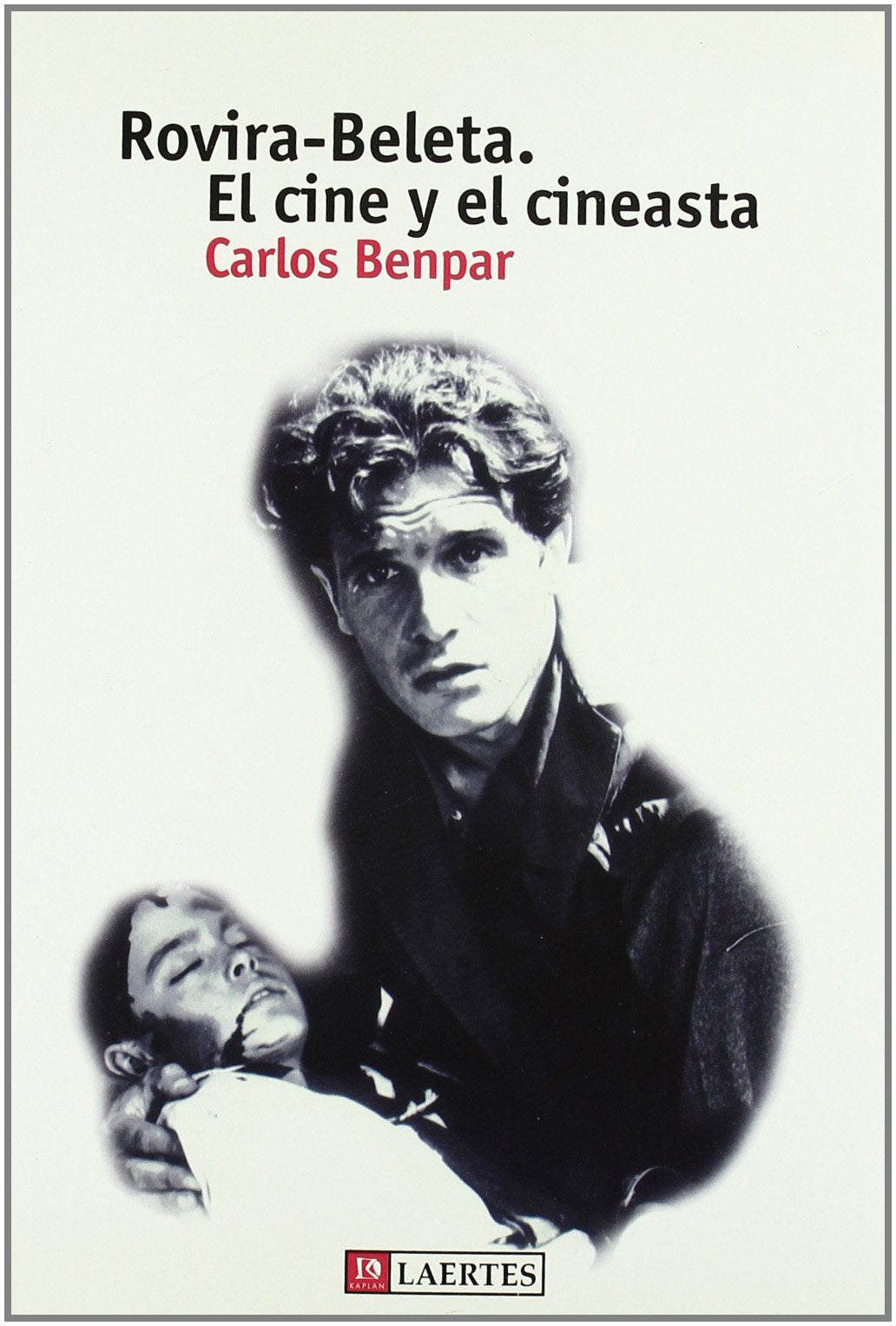 Rovira-Beleta. El cine y el cineasta: 18 (Kaplan)