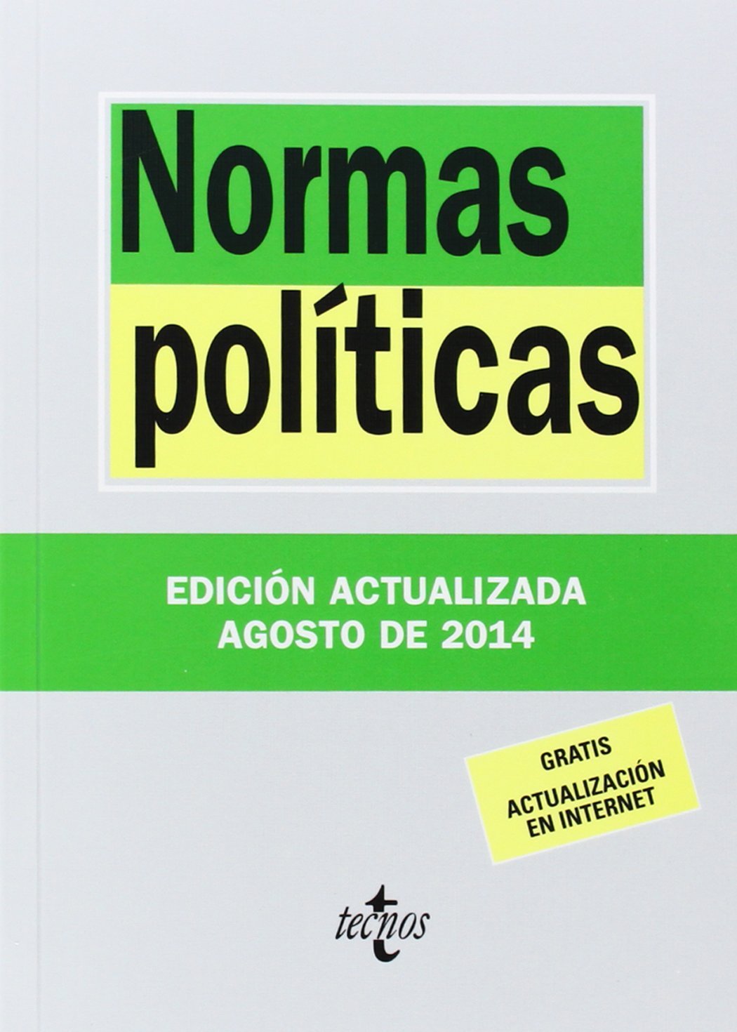 Normas políticas (Derecho - Biblioteca De Textos Legales)