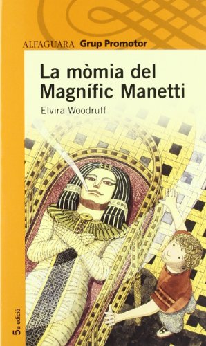 La Momia Del Magnific Manetti Catalan (LECTURAS)