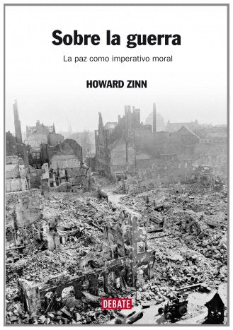 Sobre la guerra: La paz como imperativo moral (REFERENCIAS)