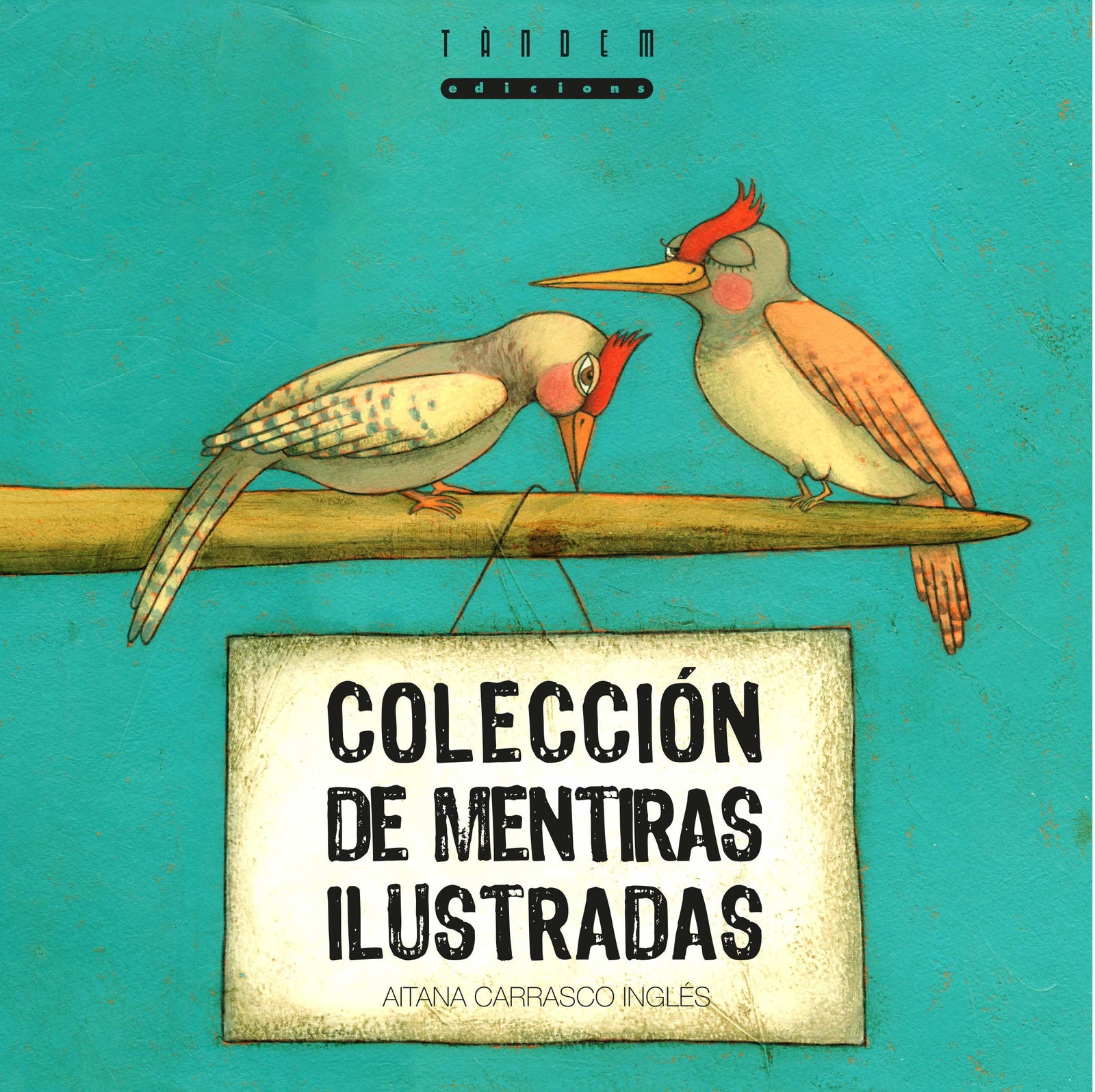 Colección de mentiras ilustradas (Álbumes Ilustrados)
