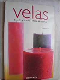 Velas : elaboradas de forma artesanal
