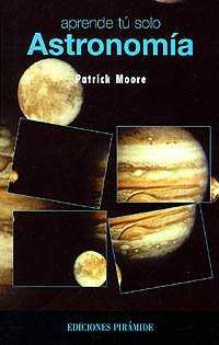 Astronomía (Aprende Tú Solo)