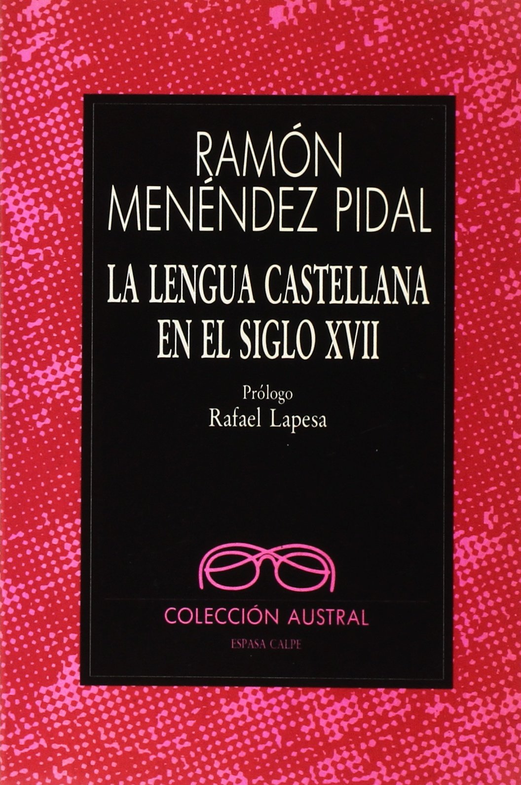 Lengua castellana en el siglo XVII, la