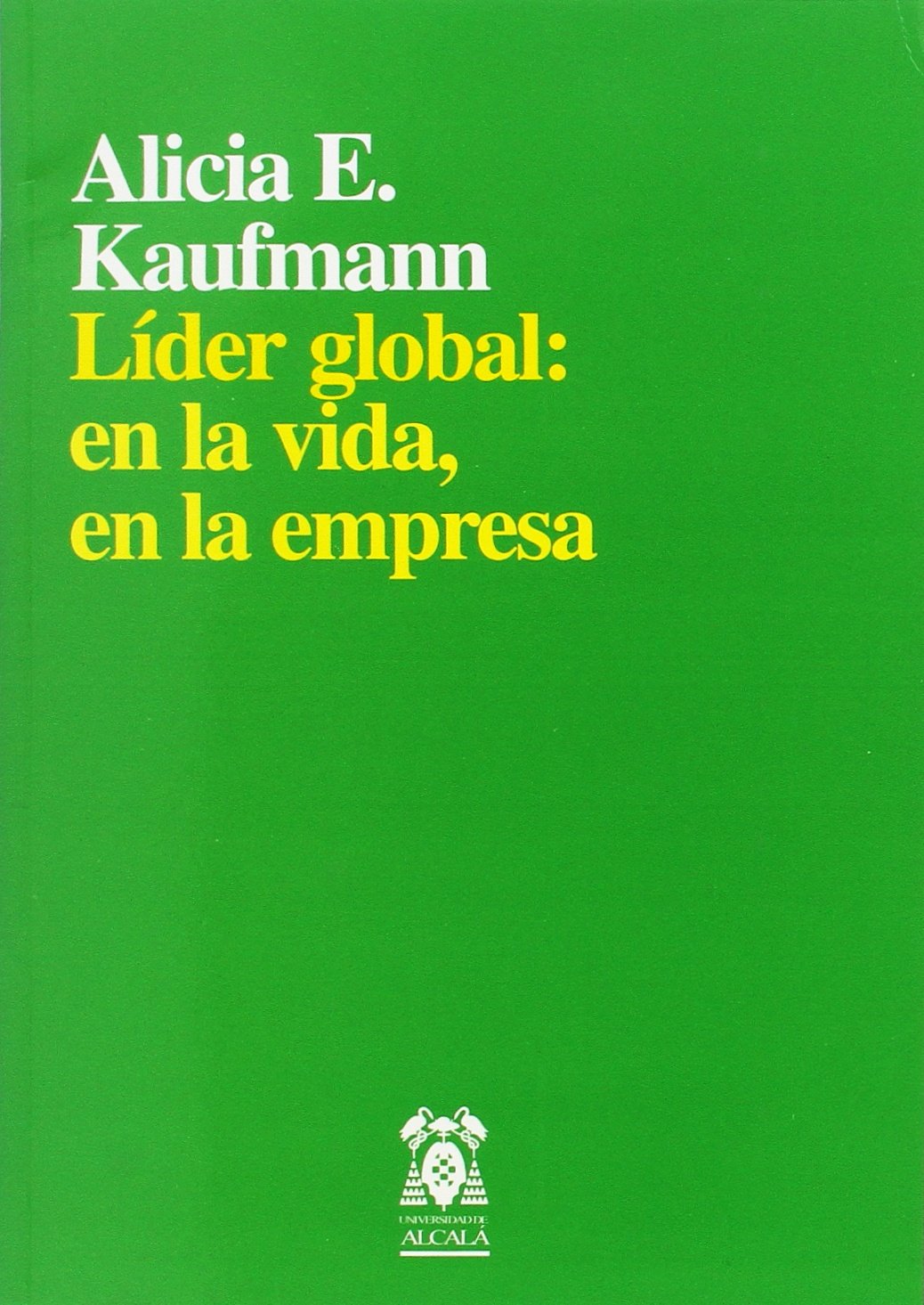 Lider global: en la vida, en la empresa