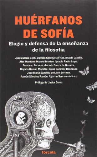 Huérfanos de Sofía: Elogio y defensa de la enseñanza de la filosofía: 16 (Señales)
