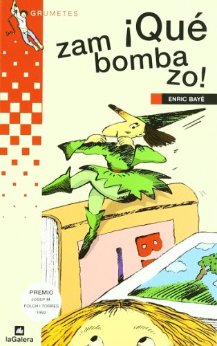 ¡Qué zambombazo!: 16 (Grumetes)