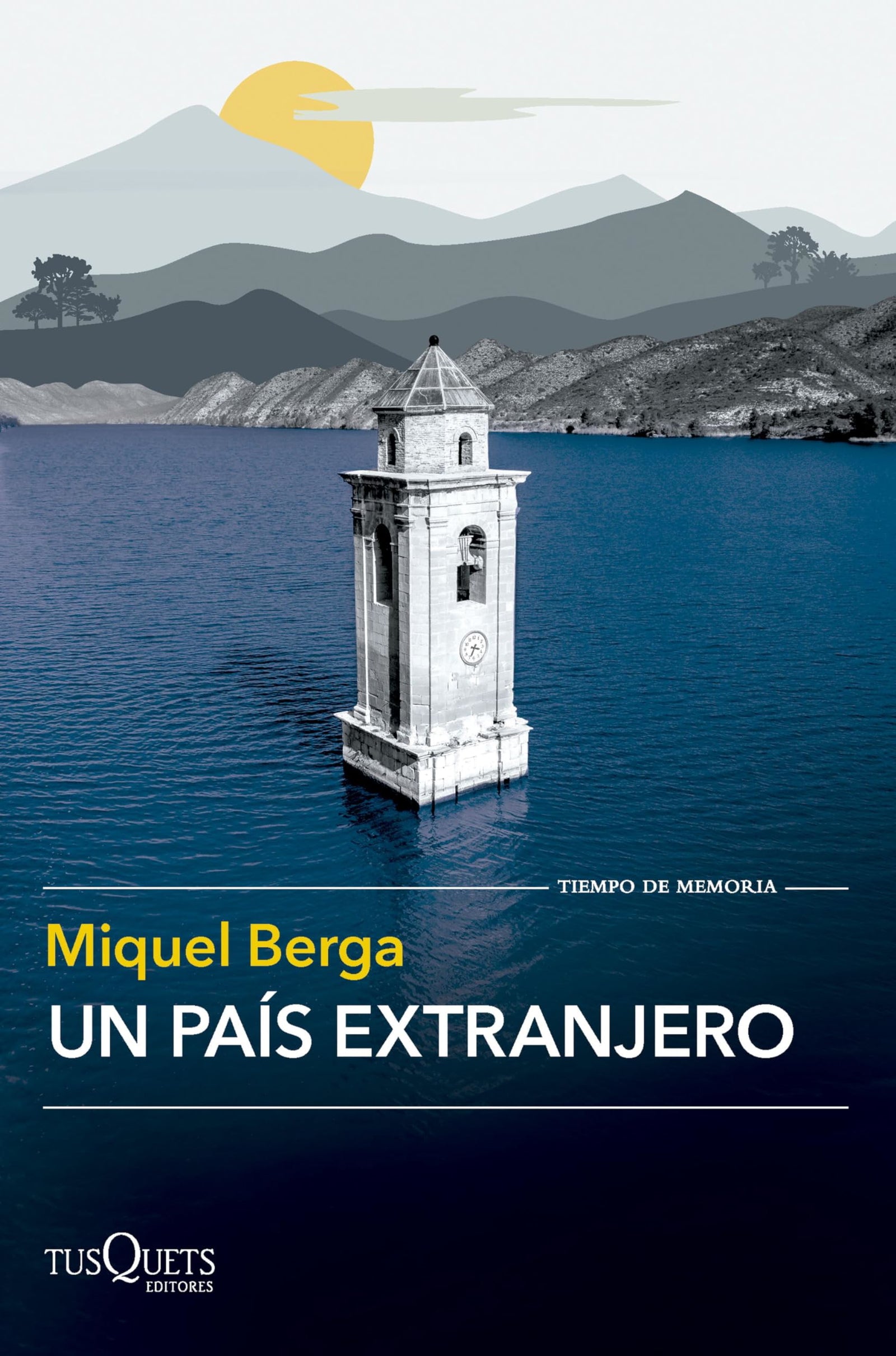 Un país extranjero (Tiempo de Memoria)