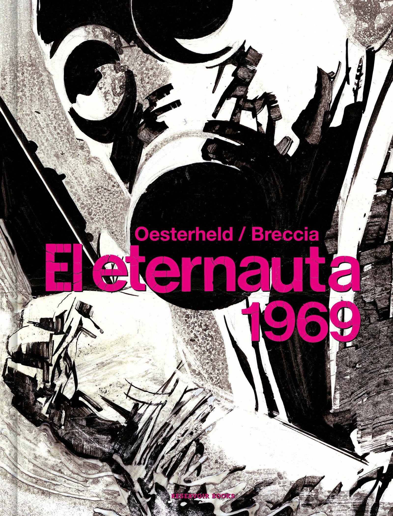 El eternauta 1969 (Reservoir Gráfica)