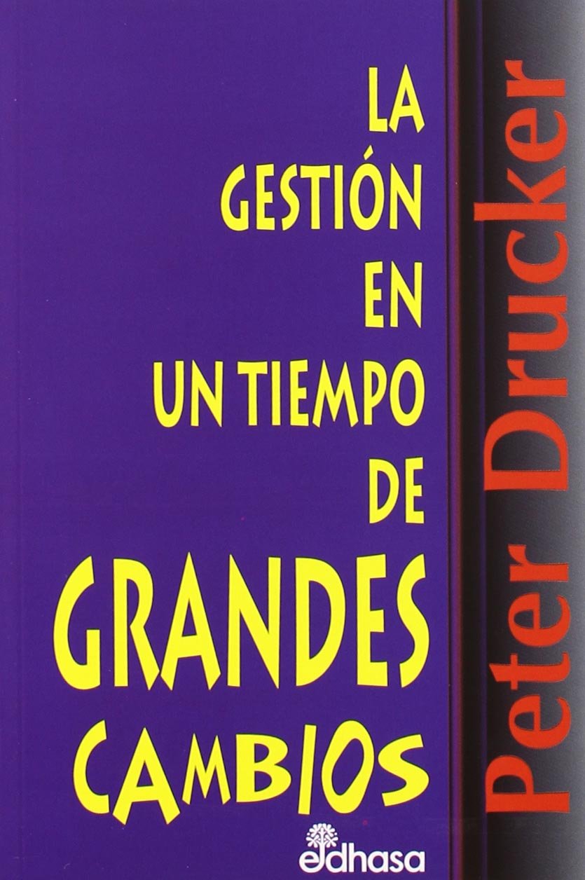 La gesti¢n en un tiempo de grandes cambios