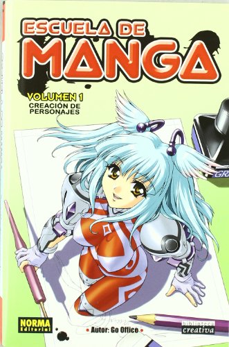 ESCUELA DE MANGA 1. CREACIÓN DE PERSONAJES (BIBLIOTECA CREATIVA)