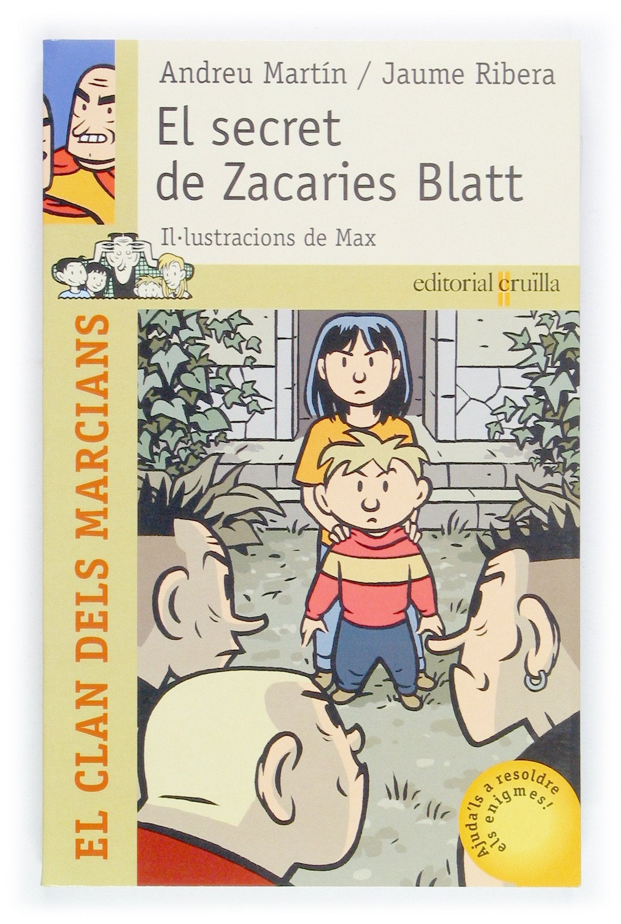 El secret de Zacaries Blatt: 8 (El clan de los marcianos)