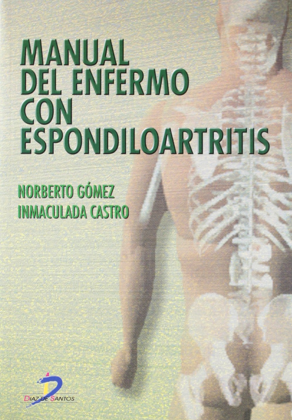 Manual del enfermo con espondiloartritis (SIN COLECCION)