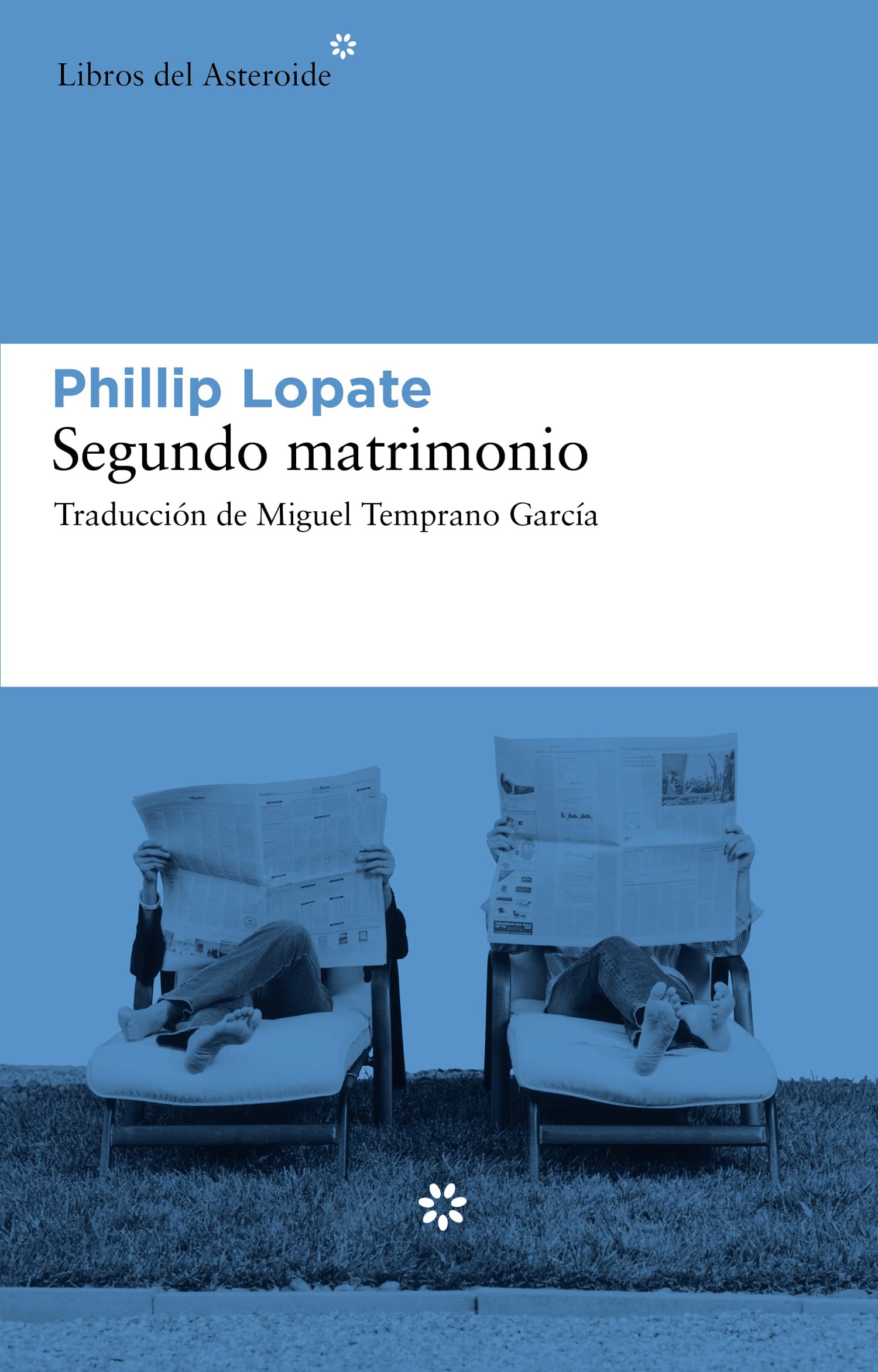 Segundo Matrimonio: 46 (Libros del Asteroide)