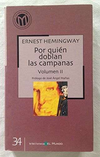 POR QUIEN DOBLAN LAS CAMPANAS. Volumen II