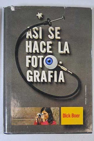 Así se hace la fotografía