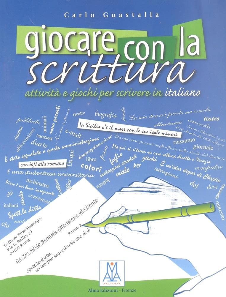 GIOCARE CON LA SCRITTURA (LIBRO) (SIN COLECCION)
