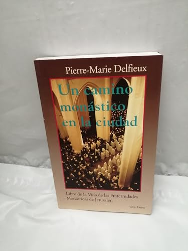 Un camino monastico en la ciudad