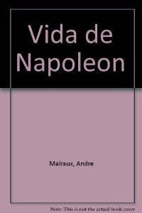 Vida de Napole¢n (Narrativas Históricas)