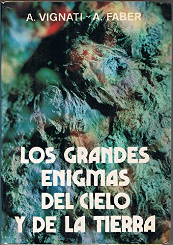 Grandes enigmas del cielo y de la tierra