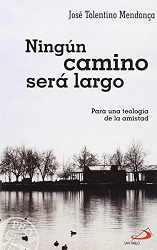 Ningún camino será largo: 2 (proa)