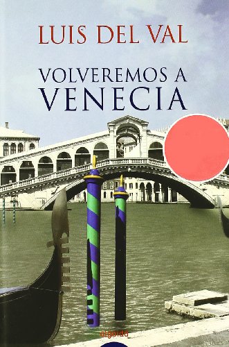 VOLVEREMOS A VENECIA-ALGAIDA (ALGAIDA LITERARIA/NARRATIVA)
