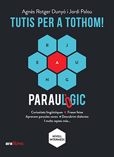 Tutis per a tothom!: El nou llibre del Paraulògic (CATALAN)