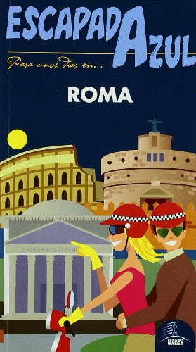 Escapada Azul Roma