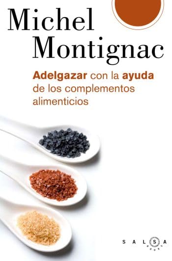 Adelgazar con la ayuda de los complementos alimenticios (SALSA)