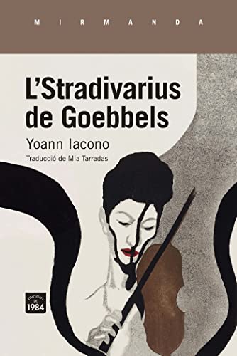 L'Stradivarius de Goebbels: 223 (Mirmanda)