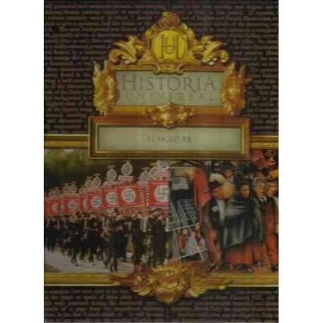 Historia universal: El siglo XX: Vol.9