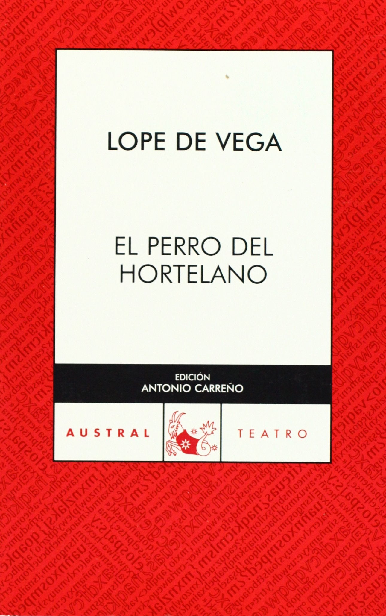 El perro del hortelano: 1 (Clásica)