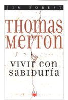 Thomas Merton: Vivir con sabiduría: 30 (GP Actualidad)