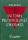 Factores pronosticos en oncologia