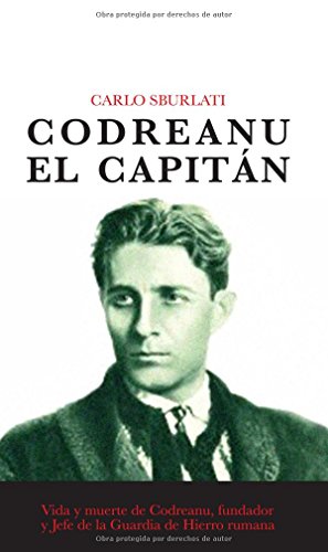 Codreanu El Capitán
