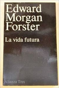 La vida futura/ The Future Life