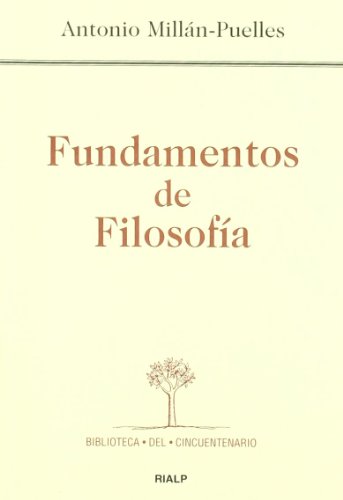 Fundamentos de filosofía (Biblioteca del Cincuentenario)