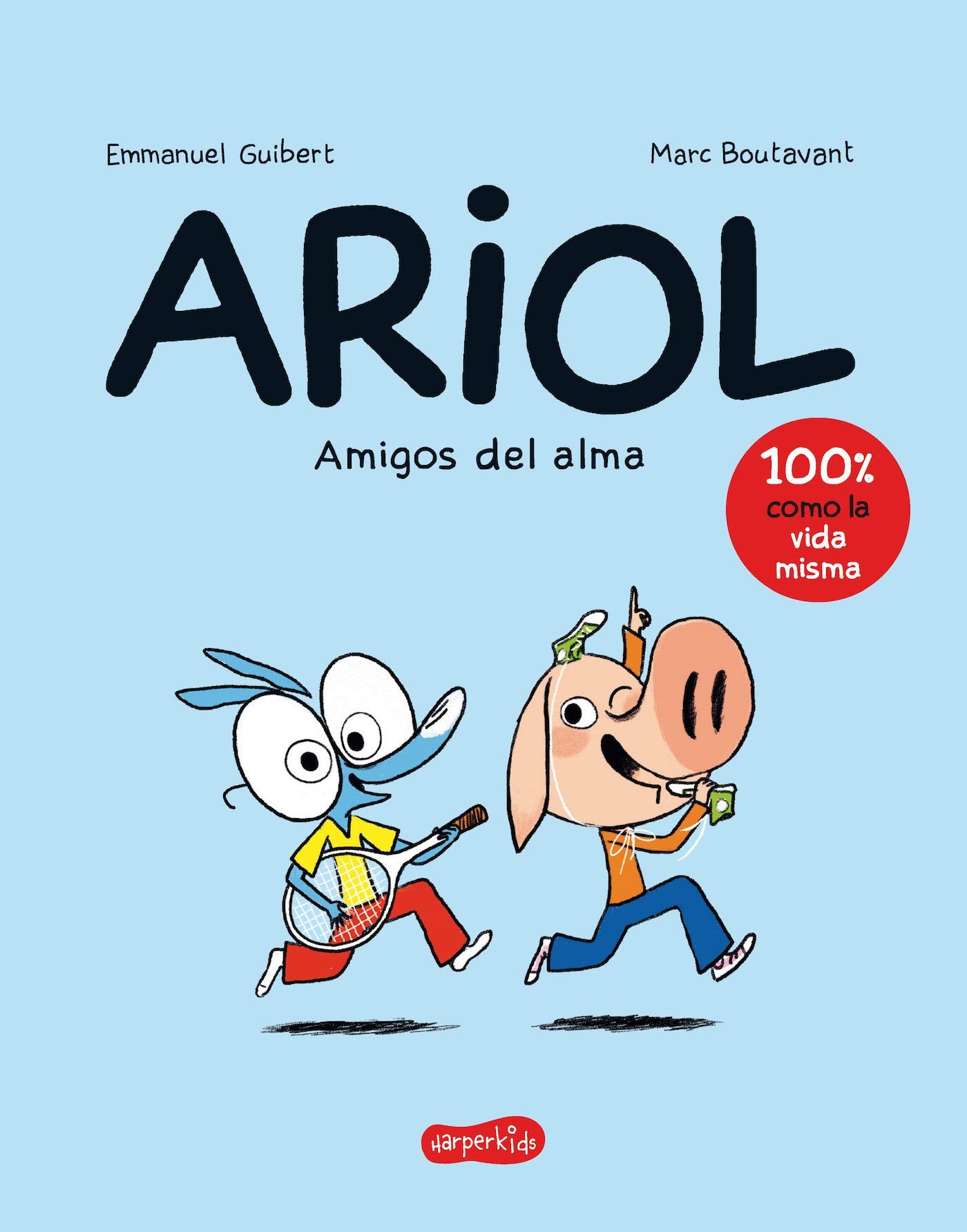 AMIGOS DEL ALMA: Amigos del alma / Happy As a Pig: 25 (Ariol)