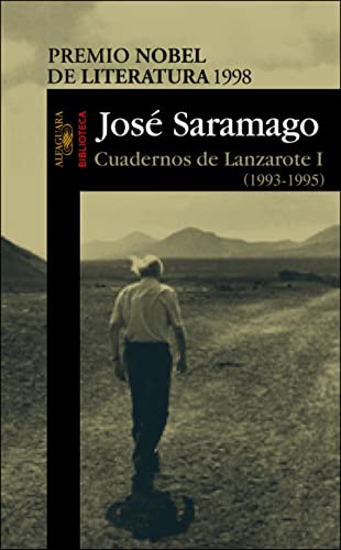 Cuadernos de Lanzarote I (1993-1995) (Biblioteca Saramago)