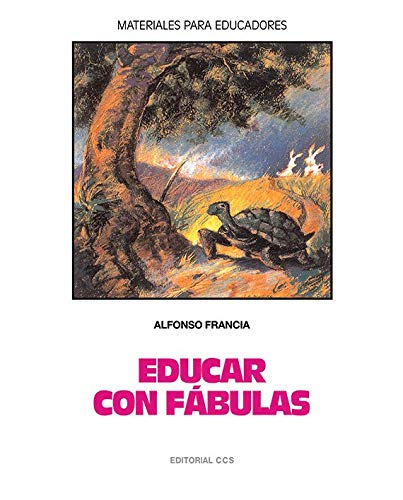 Educar con fabulas: 2 (Materiales para educadores)