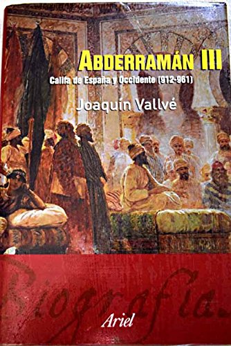 Abderramán III. Califa de España y Occidente (ZAPPC)