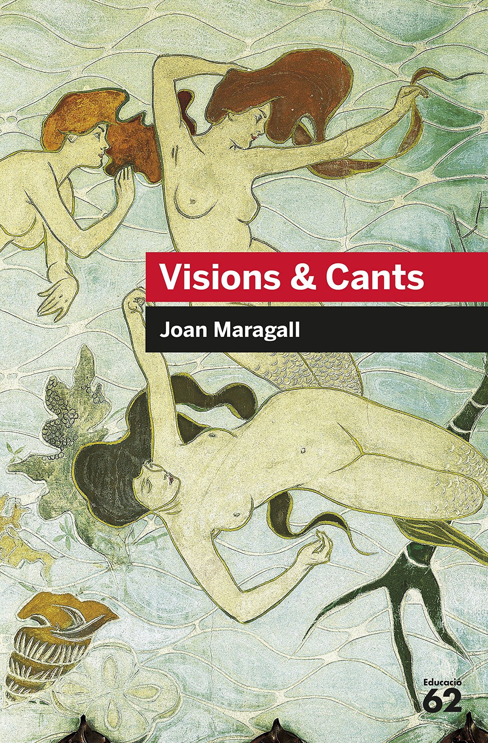 Visions & Cants: 9 (Educació 62)