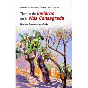 Tiempo de invierno en la Vida Consagrada: Nuevas formas y profecía: 30 (Candil encendido)