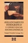 Avellentamento Demografico E Consecuencias Socioeconomicas / Aging Demographic and Socioeconomic Consequences (Obras De Referencia)