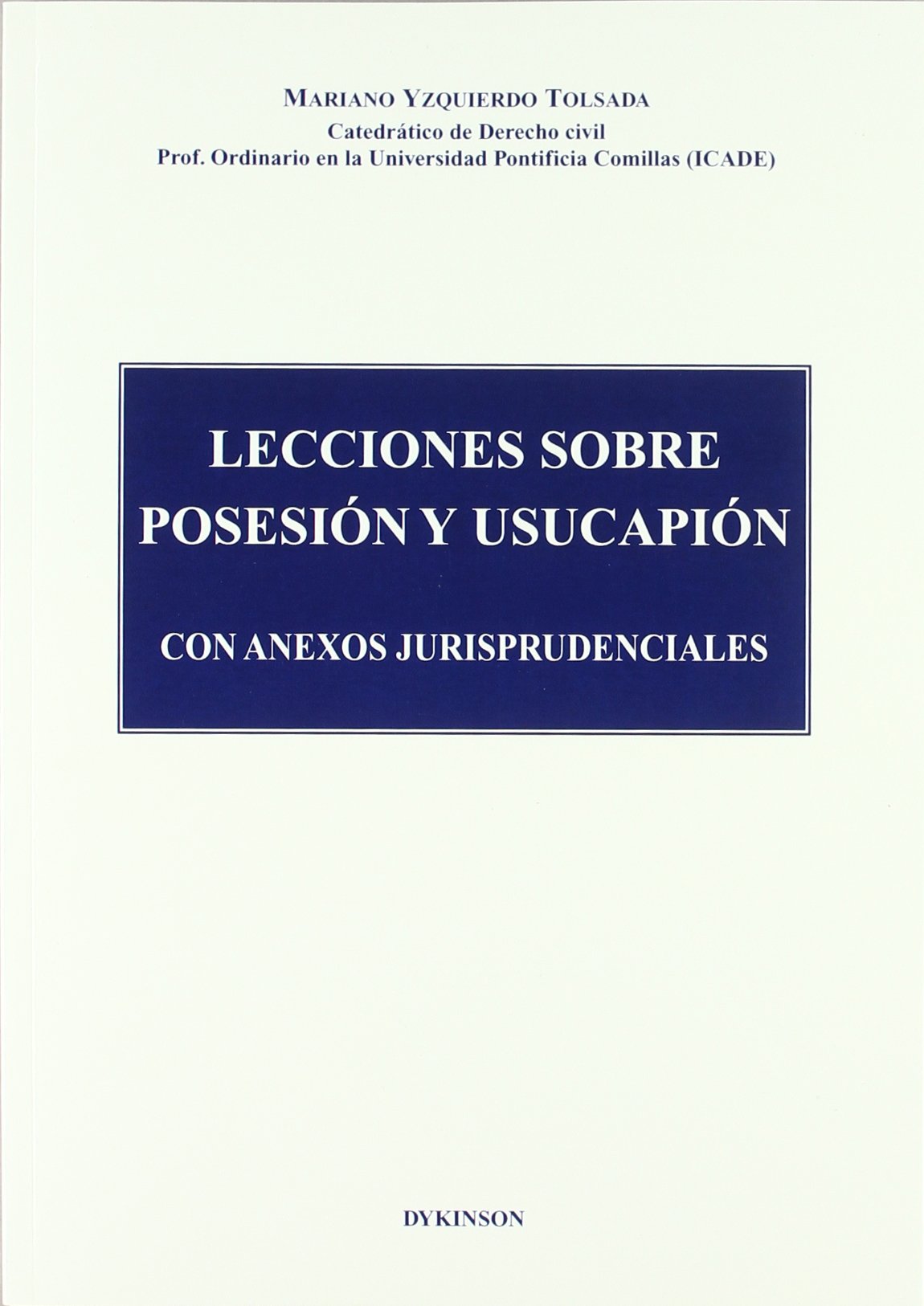Lecciones sonbre posesión y usucapión