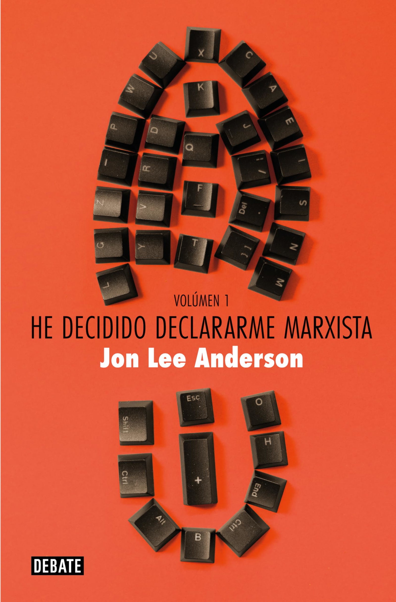 He decidido declararme marxista (volumen 1): Guerra y conflictos. Poder y política (Crónica y Periodismo)