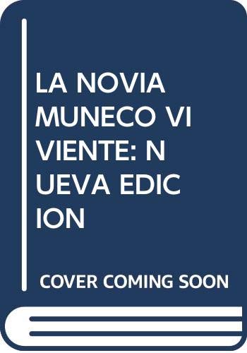 LA NOVIA MUÑECO VIVIENTE: NUEVA EDICION: 00000 (PESADILLAS 2000)