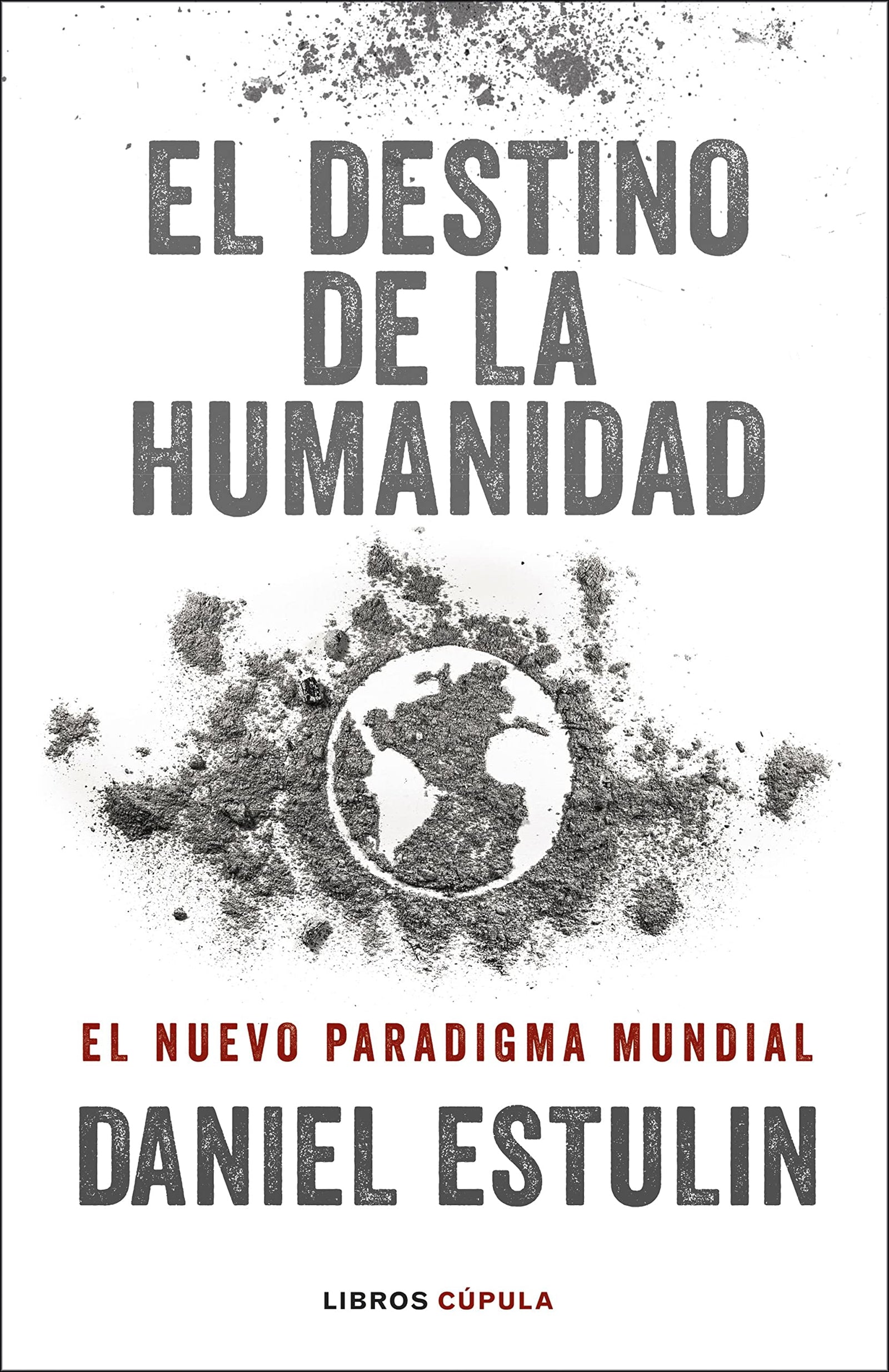 El destino de la humanidad (Divulgación)