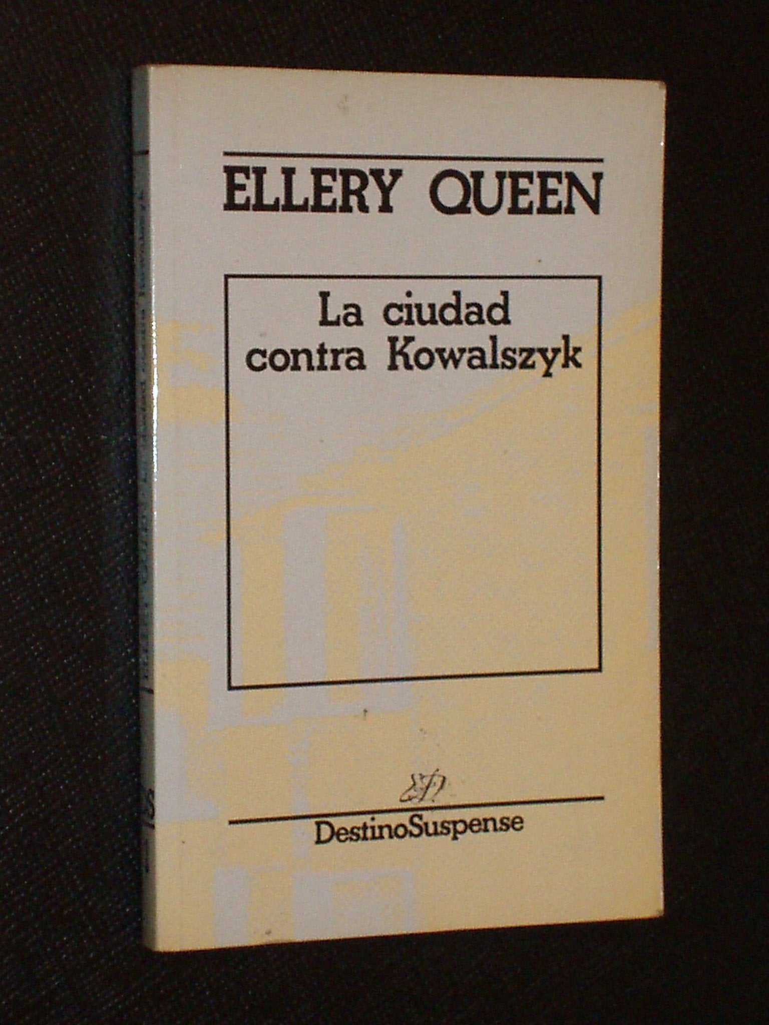 Ciudad contra kowalszyk, la